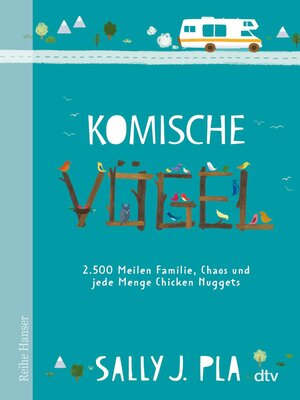 cover image of Komische Vögel – 2.500 Meilen Familie, Chaos und jede Menge Chicken Nuggets